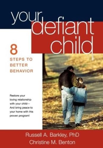 Beispielbild fr Your Defiant Child : Eight Steps to Better Behavior zum Verkauf von Better World Books