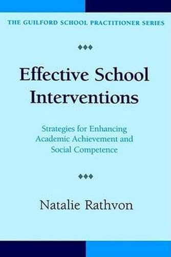 Beispielbild fr Effective School Interventions: Strategies for Enhancing Academic Achievement and Social Competence zum Verkauf von BookHolders