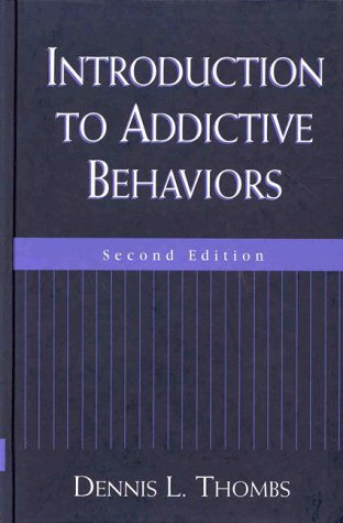 9781572304116: Introduction to Addictive Behaviors, Second Edition