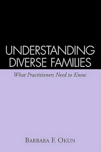 Stock image for Understanding Diverse Families: What Practitioners Need to Know for sale by ThriftBooks-Dallas