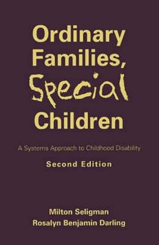 Imagen de archivo de Ordinary Families, Special Children: Systems Approach to Childhood Disability, A: Second Edition a la venta por SecondSale