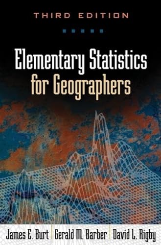 9781572304840: Elementary Statistics for Geographers, Third Edition