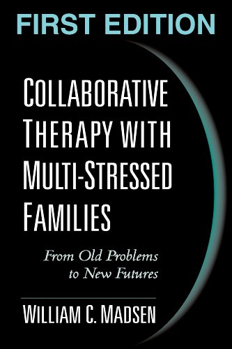 Beispielbild fr Collaborative Therapy with Multi-Stressed Families : From Old Problems to New Futures zum Verkauf von Better World Books
