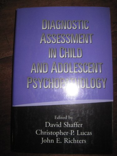 Imagen de archivo de Diagnostic Assessment in Child and Adolescent Psychopathology a la venta por Better World Books