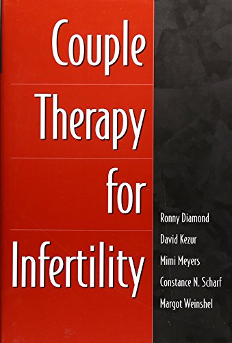 9781572305113: Couple Therapy for Infertility (The Guilford Family Therapy)