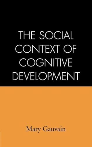 Beispielbild fr The Social Context of Cognitive Development zum Verkauf von Better World Books