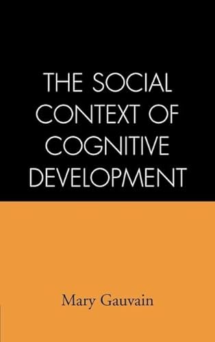 9781572305168: The Social Context of Cognitive Development (Guilford Series on Social and Emotional Development)