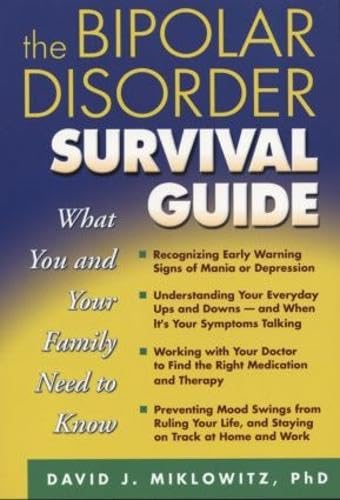 Stock image for The Bipolar Disorder Survival Guide: What You and Your Family Need to Know for sale by SecondSale