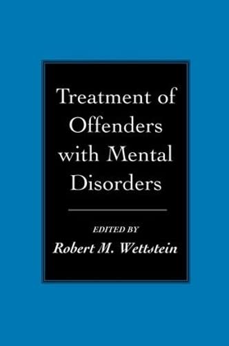 Imagen de archivo de Treatment of Offenders With Mental Disorders a la venta por Anybook.com