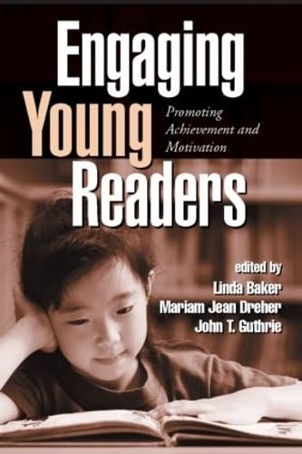 Stock image for Engaging Young Readers: Promoting Achievement and Motivation for sale by Ergodebooks