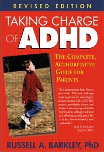 9781572305601: Taking Charge of ADHD: The Complete, Authoritative Guide for Parents