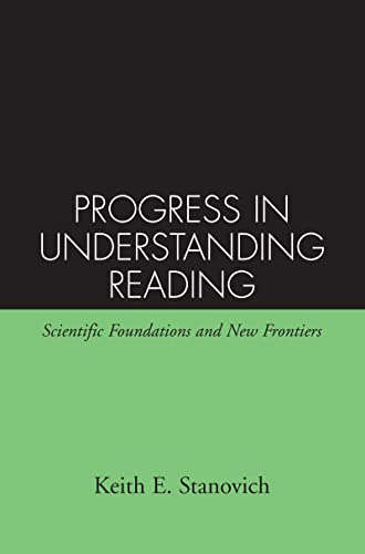 Stock image for Progress in Understanding Reading: Scientific Foundations and New Frontiers for sale by Friends of  Pima County Public Library