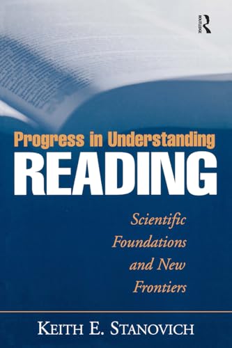 Imagen de archivo de Progress in Understanding Reading: Scientific Foundations and New Frontiers a la venta por MusicMagpie