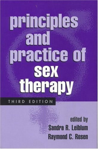 Beispielbild fr Principles and Practice of Sex Therapy, Third Edition zum Verkauf von SecondSale