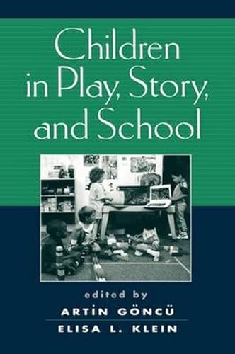 Beispielbild fr Children in Play, Story, and School zum Verkauf von Ergodebooks