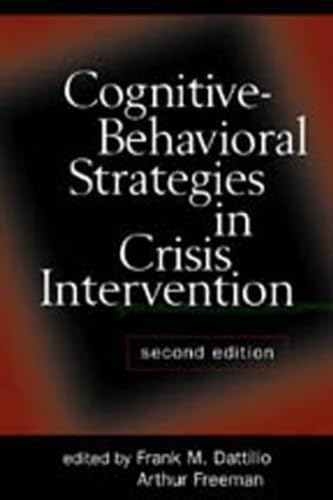9781572305793: Cognitive-Behavioral Strategies in Crisis Intervention, Second Edition