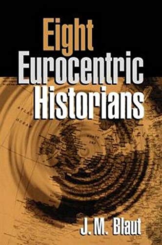 Beispielbild fr Eight Eurocentric Historians zum Verkauf von Wonder Book