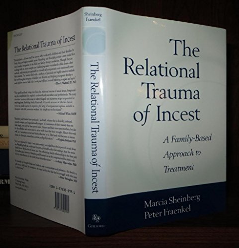 9781572305991: The Relational Trauma of Incest: A Family-Based Approach to Treatment