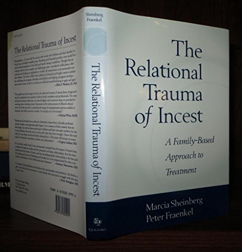 Stock image for The Relational Trauma of Incest: A Family-Based Approach to Treatment for sale by SecondSale