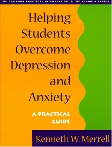 Stock image for Helping Students Overcome Depression and Anxiety : A Practical Guide for sale by Better World Books