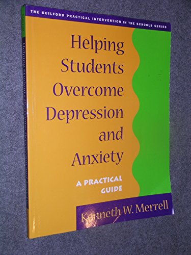 Stock image for Helping Students Overcome Depression and Anxiety : A Practical Guide for sale by Better World Books