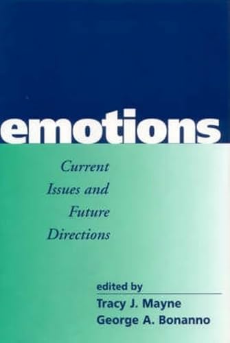 Emotions: Current Issues and Future Directions (Emotions and Social Behavior)