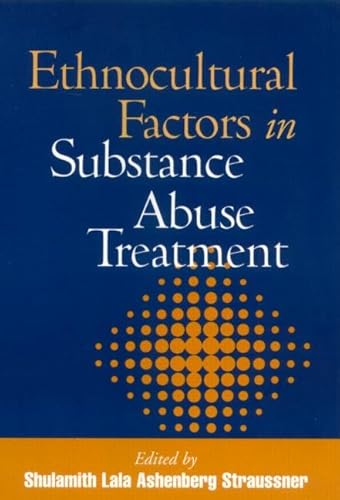 Beispielbild fr Ethnocultural Factors in Substance Abuse Treatment zum Verkauf von BooksRun