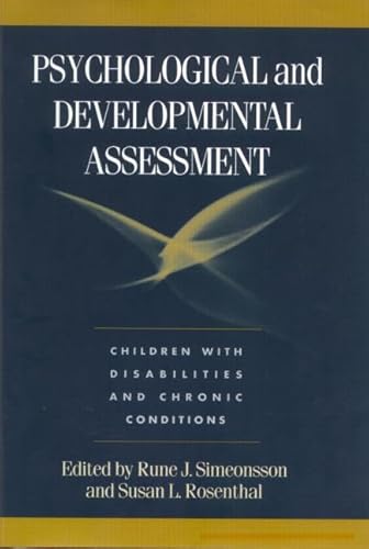 Beispielbild fr Psychological and Developmental Assessment : Children with Disabilities and Chronic Conditions zum Verkauf von Better World Books