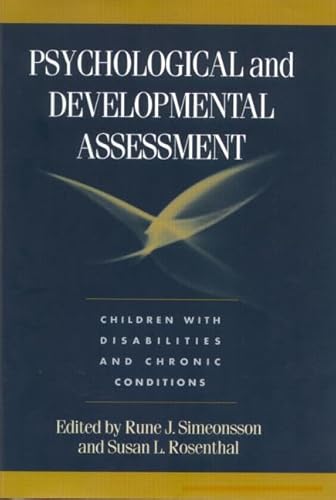 Imagen de archivo de Psychological and Developmental Assessment : Children with Disabilities and Chronic Conditions a la venta por Better World Books