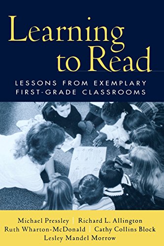 9781572306493: Learning to Read: Lessons from Exemplary First-Grade Classrooms (Solving Problems in the Teaching of Literacy)