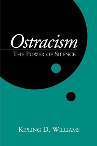 9781572306899: Ostracism: The Power of Silence