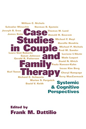 9781572306967: Case Studies in Couple and Family Therapy: Systemic and Cognitive Perspectives (The Guilford Family Therapy Series)