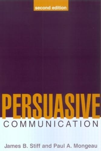 9781572307025: Persuasive Communication, Second Edition