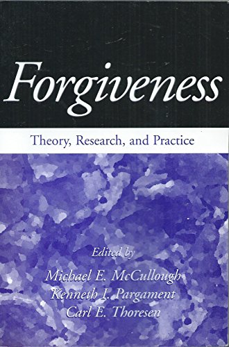 9781572307117: Forgiveness: Theory, Research, and Practice