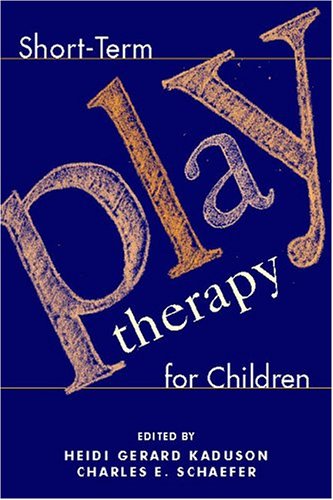 9781572307209: Short-Term Play Therapy for Children