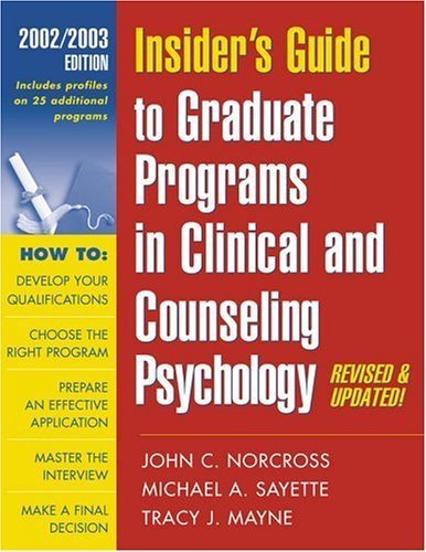 Beispielbild fr Insider's Guide to Graduate Programs in Clinical and Counseling Psychology : 2002/2003 Edition zum Verkauf von Better World Books