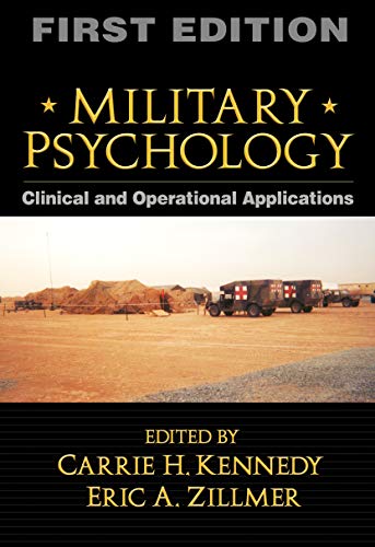 Imagen de archivo de Military Psychology, First Edition: Clinical and Operational Applications a la venta por Half Price Books Inc.