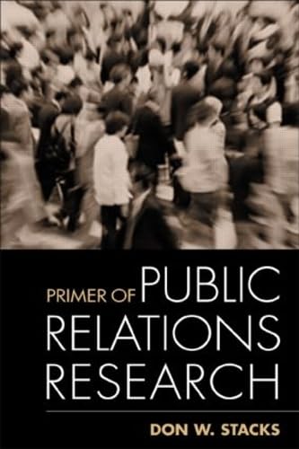 Beispielbild fr Primer of Public Relations Research zum Verkauf von Better World Books: West