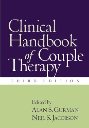 Beispielbild fr Clinical Handbook of Couple Therapy, Third Edition zum Verkauf von Better World Books