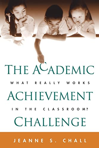 Stock image for The Academic Achievement Challenge : What Really Works in the Classroom? for sale by Better World Books