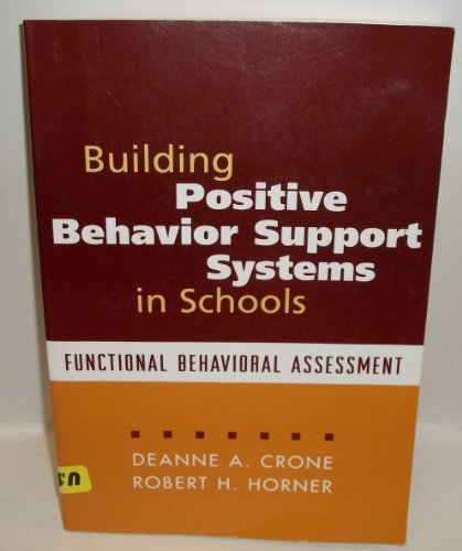 9781572308183: Building Positive Behavior Support Systems in Schools: Functional Behavioral Assessment