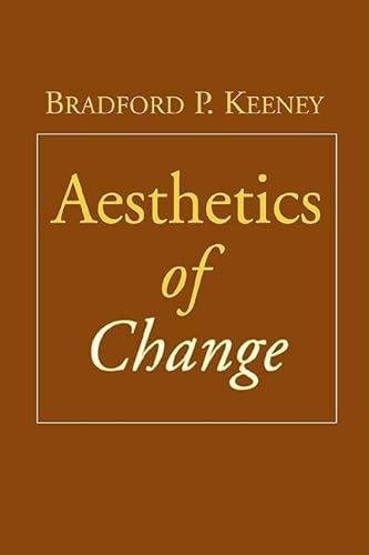 Stock image for Aesthetics of Change for sale by Better World Books