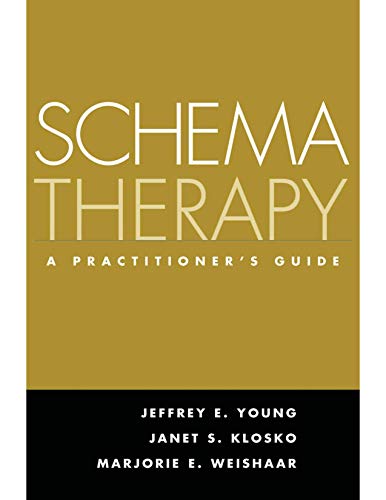 

Schema Therapy: A Practitioner's Guide