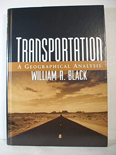 Beispielbild fr Transportation : A Geographical Analysis zum Verkauf von Better World Books