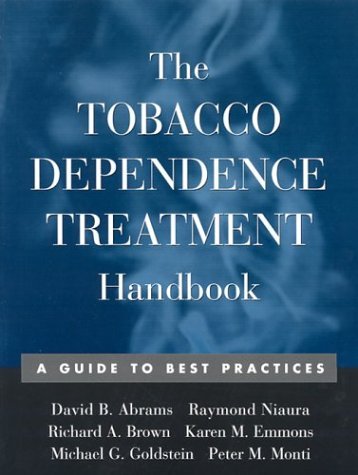 9781572308497: The Tobacco Dependence Treatment Handbook: A Guide to Best Practices