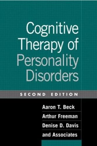 9781572308565: Cognitive Therapy of Personality Disorders: Second Edition