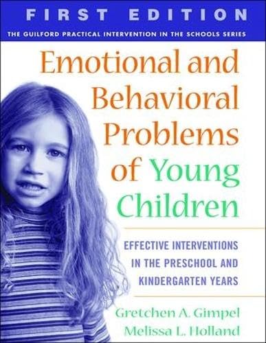 Beispielbild fr Emotional and Behavioral Problems of Young Children: Effective Interventions in the Preschool and Kindergarten Years zum Verkauf von Wonder Book