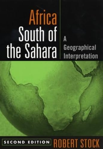 9781572308688: Africa South of the Sahara, Second Edition: A Geographical Interpretation