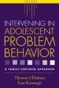 Stock image for Intervening in Adolescent Problem Behavior: A Family-Centered Approach for sale by HPB-Diamond