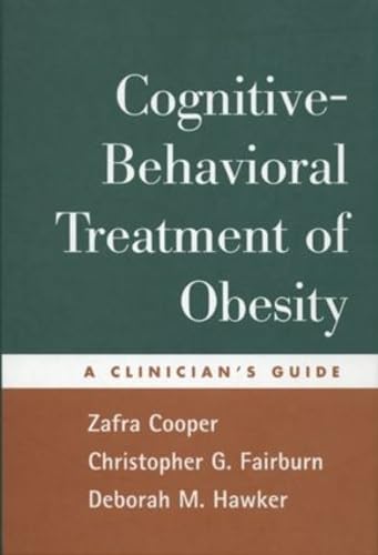 9781572308886: Cognitive-Behavioral Treatment of Obesity: A Clinician's Guide